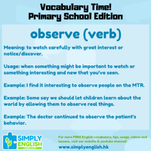 Simply English Learning Centre - Vocabulary Time - Here we go over the word observe.