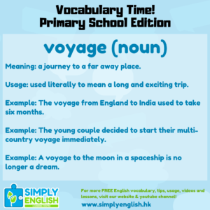 Simply English Learning Centre - Vocabulary Time - Here we go over the word voyage.