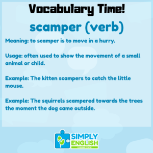 Simply English Learning Centre - Vocabulary Time - scamper
