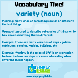 Simply English Learning Centre - Vocabulary Time - Here we go over the word variety.
