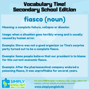 Simply English Learning Centre - Vocabulary Time - Here we go over the word fiasco.