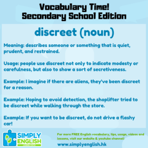 Simply English Learning Centre - Vocabulary Time - Here we go over the word discreet.