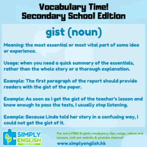 Simply English Learning Centre - Vocabulary Time - Here we go over the word gist.