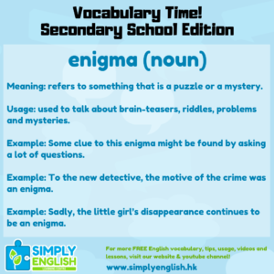 Simply English Learning Centre - Vocabulary Time - Here we go over the word enigma.
