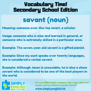 Simply English Learning Centre - Vocabulary Time - Here we go over the word savant.