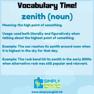 Simply English Learning Centre - Vocabulary Time - Here we go over the word zenith