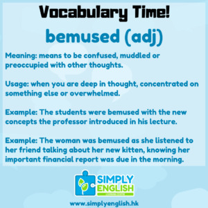 Simply English Learning Centre - Vocabulary Time - Here we go over the word bemused