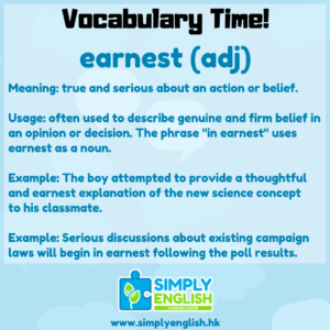Simply English Learning Centre - Vocabulary Time - Here we go over the word earnest