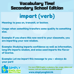 Simply English Learning Centre - Vocabulary Time - Here we go over the word impart.